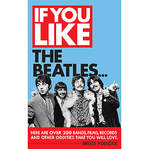 If You Like the Beatles...