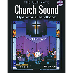 The Ultimate Church Sound Operator's Handbook - 2nd Edition (DVD)
