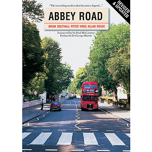 Abbey Road - Revised & Updated: The Recording Studio That Became a Legend