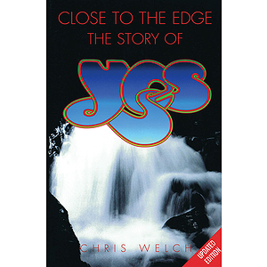Close to the Edge - The Story of Yes