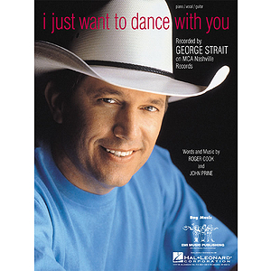 I Just Want to Dance with You