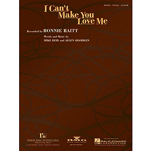 I Can't Make You Love Me