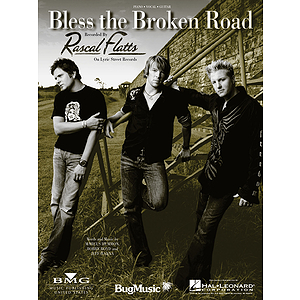 Bless the Broken Road