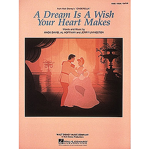 A Dream Is a Wish Your Heart Makes