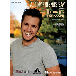 All My Friends Say