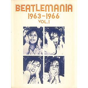 Beatlemania 1963 -1966 (VOL1)