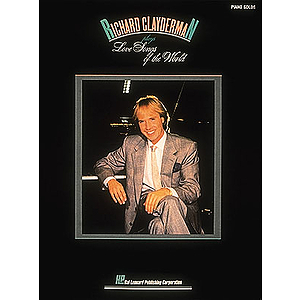 Richard Clayderman Plays Love Songs Of The World
