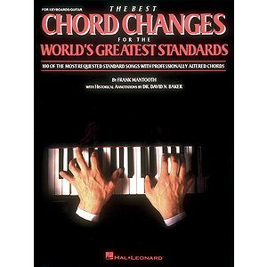 The Best Chord Changes for the World's Greatest Standards