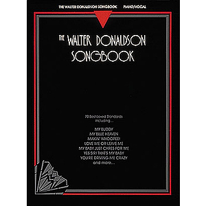 The Walter Donaldson Songbook