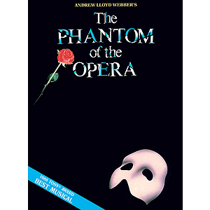Phantom of the Opera - Andrew Lloyd Webber