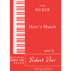 Recital Series For Piano, Red (Book III) Hero's March