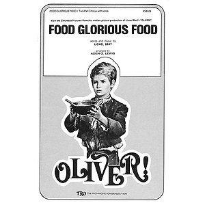Food Glorious Food (from Oliver)