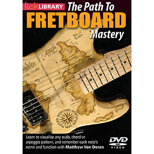 The Path to Fretboard Mastery (DVD)