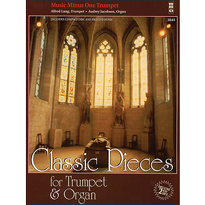 Classic Pieces for Trumpet & Organ
