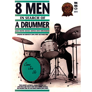 Eight Men in Search of a Drummer