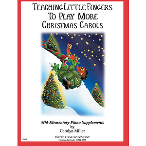 Teaching Little Fingers to Play More Christmas Carols