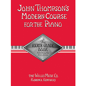 John Thompson's Modern Course for the Piano - Fourth Grade (Book Only)