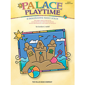 Palace Playtime - 6 Imaginative Piano Solos