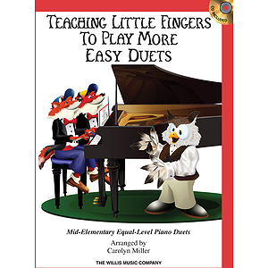 Teaching Little Fingers to Play More Easy Duets
