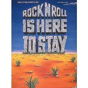 Rock'N'Roll Is Here To Stay