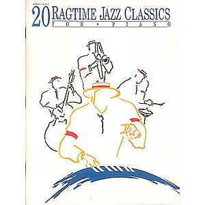 20 Ragtime Jazz Classics For Piano
