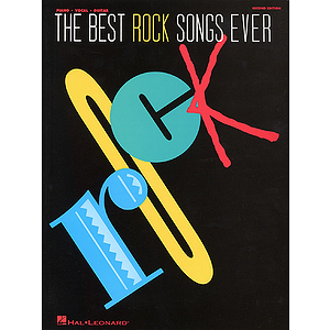 The Best Rock Songs Ever - 2nd Edition