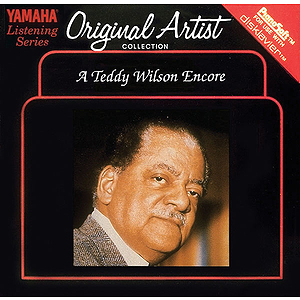 A Teddy Wilson Encore