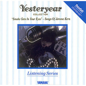 Smoke Gets In Your Eyes - Songs Of Jerome Kern