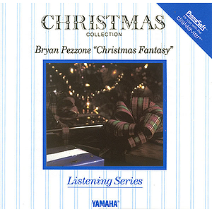 Christmas Fantasy - Bryan Pezzone