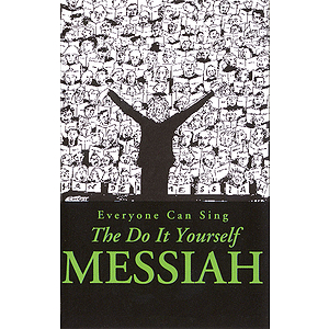 Handel's Do-It-Yourself Messiah Choral Tutorial