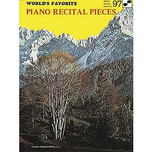 Piano Recital Pieces 97 Worlds Favorite