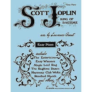 Scott Joplin - King of Ragtime for Easy Piano