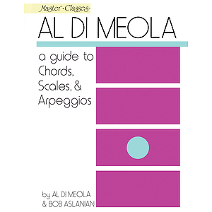 Al Di Meola - A Guide To Chords, Scales & Arpeggios