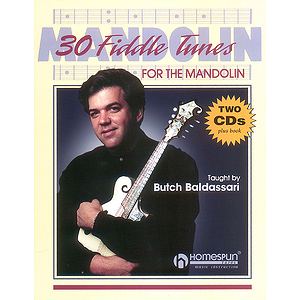 30 Fiddle Tunes For Mandolin Taught By Butch Baldassari
