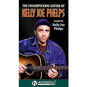 The Fingerpicking Guitar of Kelly Joe Phelps (VHS)