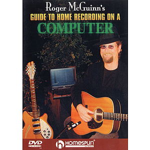 Roger McGuinn's Guide to Home Recording on a Computer (DVD)