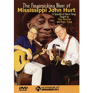 The Fingerpicking Blues of Mississippi John Hurt (DVD)