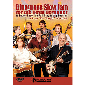 Bluegrass Slow Jam for the Total Beginner (DVD)