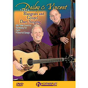 Dailey & Vincent Teach Bluegrass and Gospel Duet Singing (DVD)