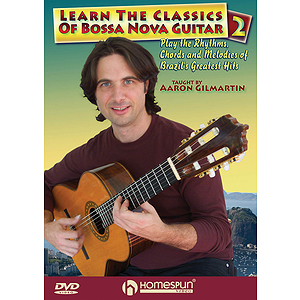 Learn the Classics of Bossa Nova Guitar DVD Two