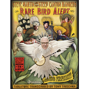 Steve Martin - Rare Bird Alert