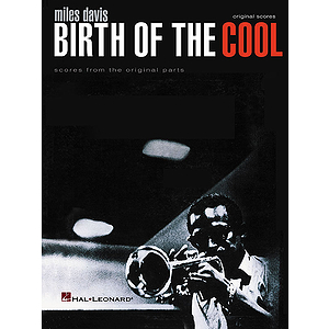 Miles Davis - Birth of the Cool