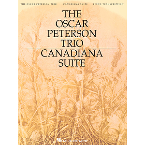 The Oscar Peterson Trio - Canadiana Suite, 2nd Edition