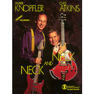 Mark Knopfler/Chet Atkins - Neck and Neck