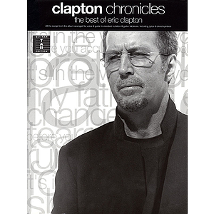 Clapton Chronicles - The Best of Eric Clapton