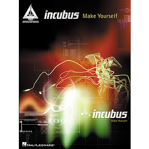 Incubus - Make Yourself