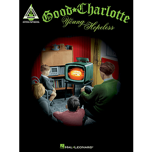 Good Charlotte - The Young and the Hopeless