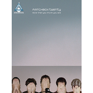 Matchbox Twenty - More Than You Think You Are