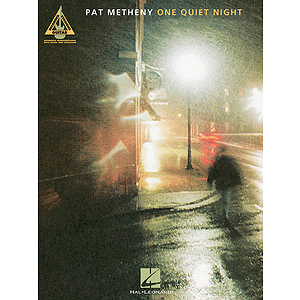 Pat Metheny - One Quiet Night