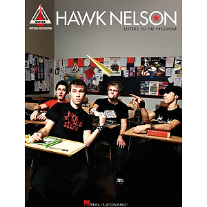 Hawk Nelson - Letters to the President
